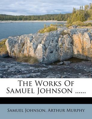 The Works Of Samuel Johnson ...... 1276811748 Book Cover