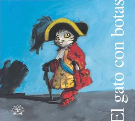El Gato Con Botas = Puss and Boots [Spanish] 8478642803 Book Cover