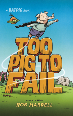 Too Pig to Fail B0GMYZVFJ8 Book Cover