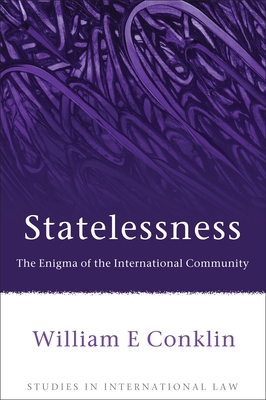 Statelessness: The Enigma of an International C... 184946507X Book Cover