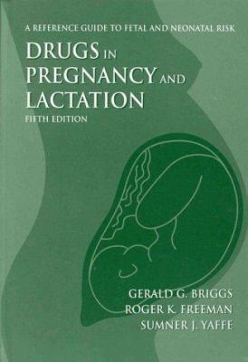 Drugs in Pregnancy & Lactation: A Reference Gui... B007Z02H9K Book Cover
