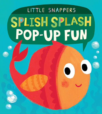 Splish Splash Pop-Up Fun 1589252594 Book Cover