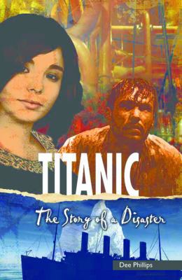 Titanic: The Story of a Disaster 1622508777 Book Cover