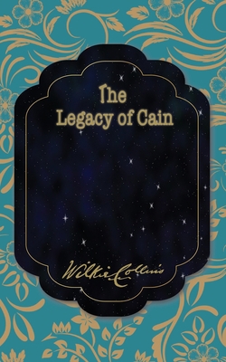 The Legacy of Cain 1641817860 Book Cover