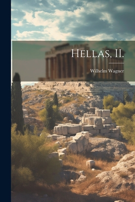 Hellas, II. [German] 1021356131 Book Cover