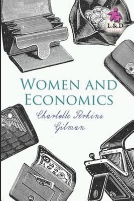 Women and Economics 1728812496 Book Cover