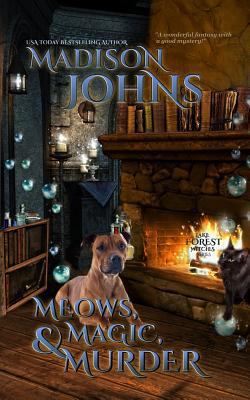 Meows, Magic & Murder 1507717369 Book Cover