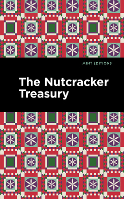 The Nutcracker Treasury 1513139088 Book Cover