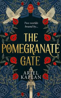 The Pomegranate Gate (The Mirror Realm Cycle) 1786188244 Book Cover