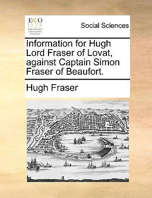 Information for Hugh Lord Fraser of Lovat, Agai... 1140943456 Book Cover