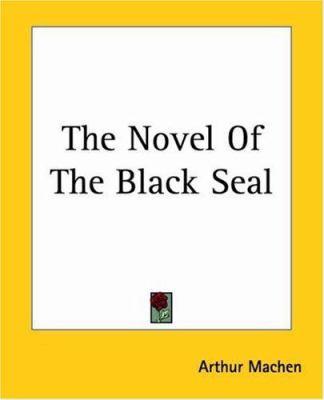 The Novel Of The Black Seal 1419175750 Book Cover