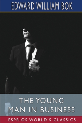 The Young Man in Business (Esprios Classics) B0C7SJWCPK Book Cover