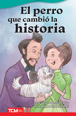 El Perro Que Cambió La Historia [Spanish] B0BVCL4TPQ Book Cover