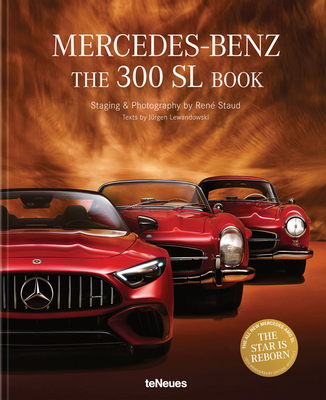 Mercedes-Benz: The 300 SL Book. Revised 70 Year... 3961714010 Book Cover