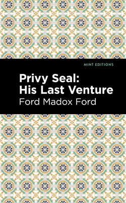 Privy Seal: His Last Venture 151313339X Book Cover