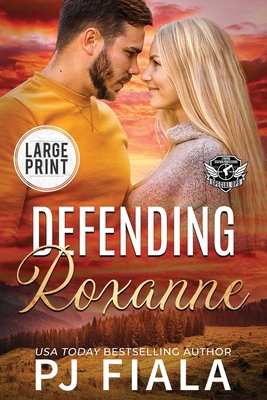 Defending Roxanne [Large Print] 1959386476 Book Cover