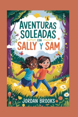 Aventuras Soleadas Con Sally y Sam [Spanish]            Book Cover