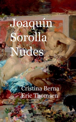 Joaquín Sorolla Nudes 3757863437 Book Cover