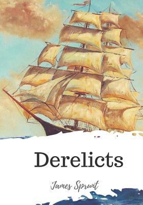 Derelicts 1721820787 Book Cover