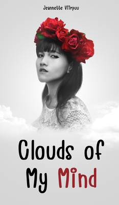 Clouds of My Mind 991676350X Book Cover