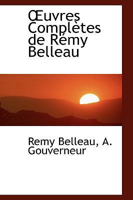 Uvres Completes de Remy Belleau 1103836714 Book Cover