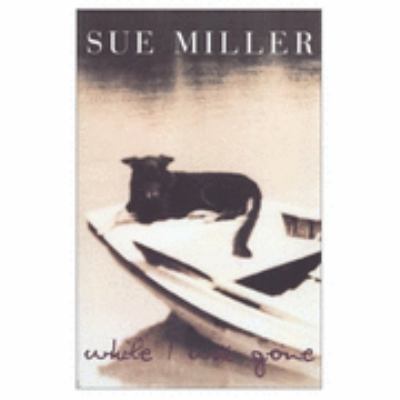 While I Was Gone 0747544727 Book Cover