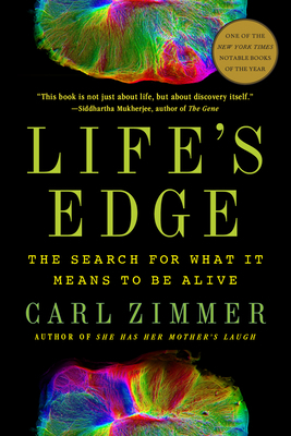 Life's Edge: The Search for What It Means to Be... 0593182731 Book Cover