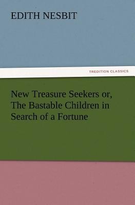 New Treasure Seekers or, The Bastable Children ... 3847221310 Book Cover