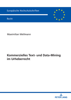 Kommerzielles Text- und Data-Mining im Urheberr... [German] 3631868901 Book Cover