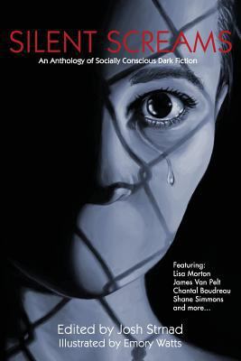 Silent Screams: An Anthology of Socially Consci... 1539383016 Book Cover