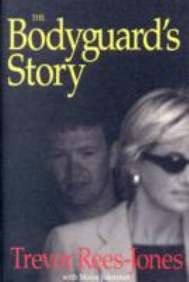 The Bodyguard's Story: Diana, the Crash, and th... 0316855464 Book Cover