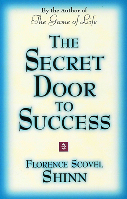 The Secret Door to Success: By the Author of th... 0875162584 Book Cover