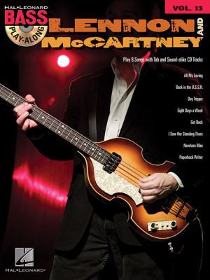 Lennon & McCartney: Bass Play-Along Volume 13 [... 1423414217 Book Cover