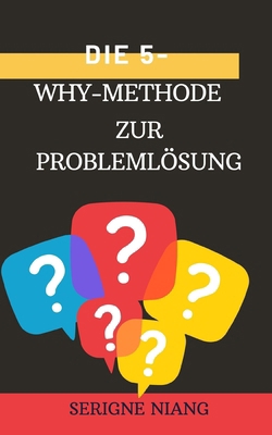 Die 5-Why-Methode zur Problemlösung [German]            Book Cover