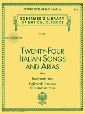 Twenty-Four Italian Songs and Arias Medium Low ... 0793515149 Book Cover