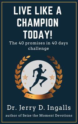 Hardcover Live Like a Champion Today : The 40 Promises in 40 Days Challenge! Book