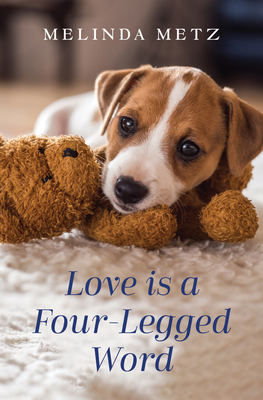 Love Is a Four-Legged Word [Large Print] 1420535773 Book Cover