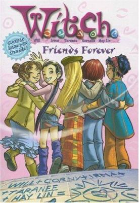 W.I.T.C.H.: Friends Forever - Novelization #26 ... 1423102908 Book Cover