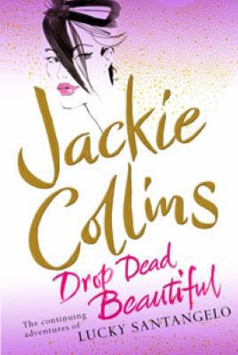 Drop Dead Beautiful 1416502203 Book Cover