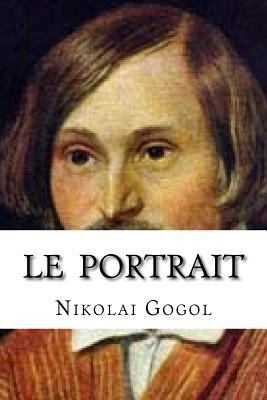 Le Portrait [French] 1534813829 Book Cover