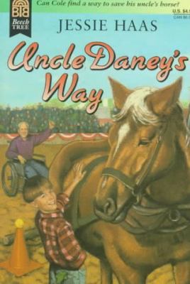 Uncle Daney's Way 0688154913 Book Cover