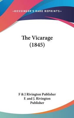 The Vicarage (1845) 1162117982 Book Cover