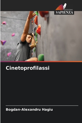 Cinetoprofilassi [Italian] 620526532X Book Cover