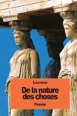 De la nature des choses [French] 1537023489 Book Cover