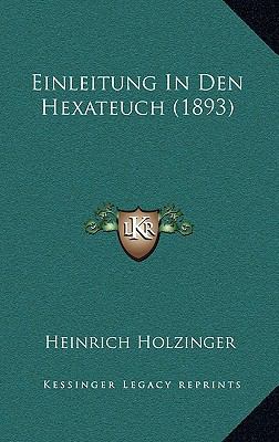 Einleitung In Den Hexateuch (1893) [German] 1168482569 Book Cover