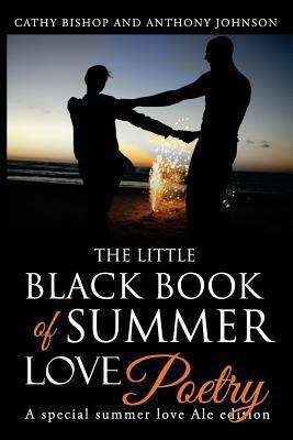 The Little Black Book of Summer Love: A Book of... 1490594795 Book Cover