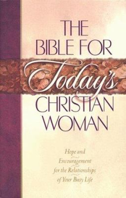 Bible for Today's Christian Woman 0785205632 Book Cover