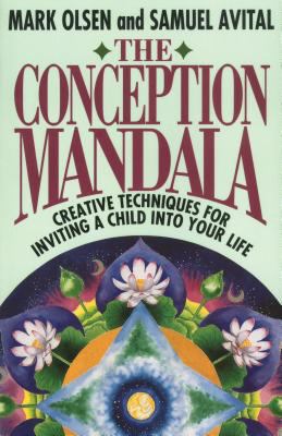 The Conception Mandala: Creative Techniques for... 0892813563 Book Cover