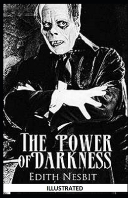 The Power of Darkness Illustrated 1710145072 Book Cover