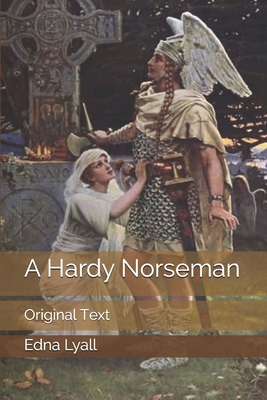 A Hardy Norseman: Original Text B0857CFLYX Book Cover